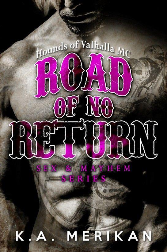 Road Of No Return K A Merikan
