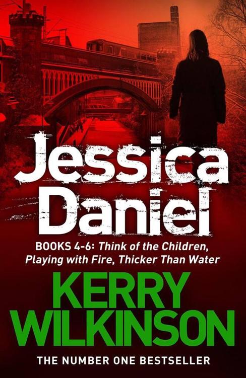 Think Of The Children Playing With Fire Thicker Than Water Books 46 Kerry Wilkinson