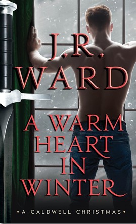 A Warm Heart In Winter J R Ward