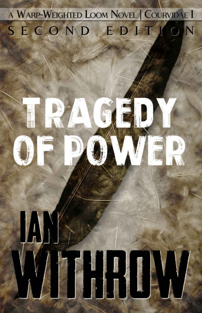 The Tragedy Of Power Ian Withrow
