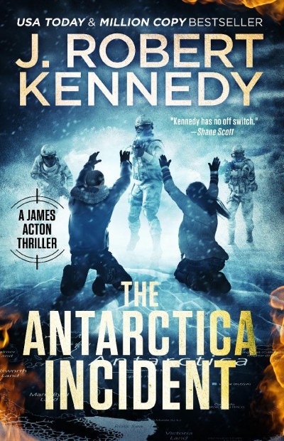 The Antarctica Incident J Robert Kennedy