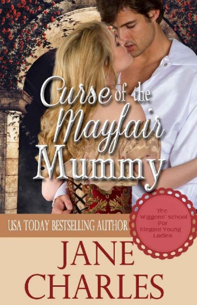 Curse Of The Mayfair Mummy Jane Charles