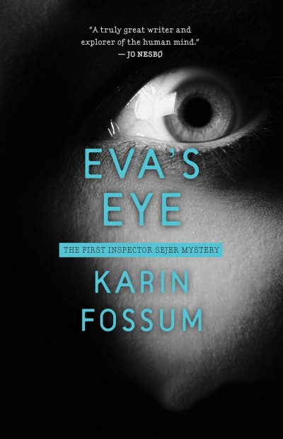 Evas Eye Karin Fossum