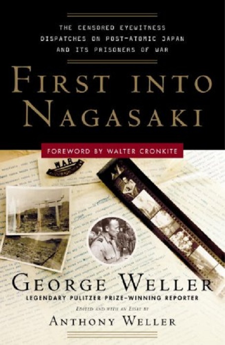 First Into Nagasaki George Weller