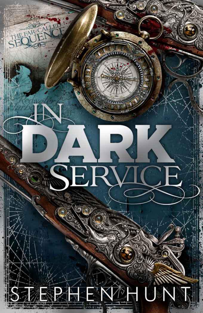 Far Called Trilogy 01 In Dark Service Stephen Hunt