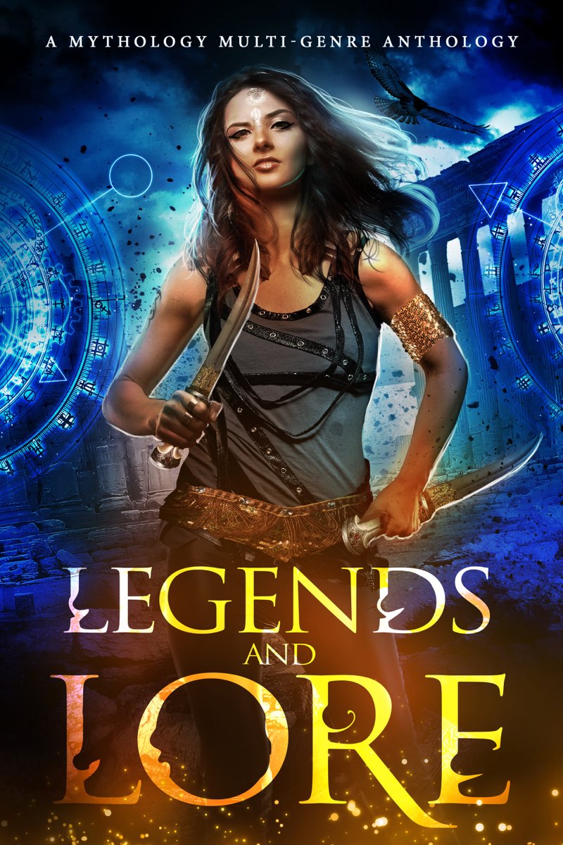 Legends And Lore A Mythology Multigenre Anthology Various
