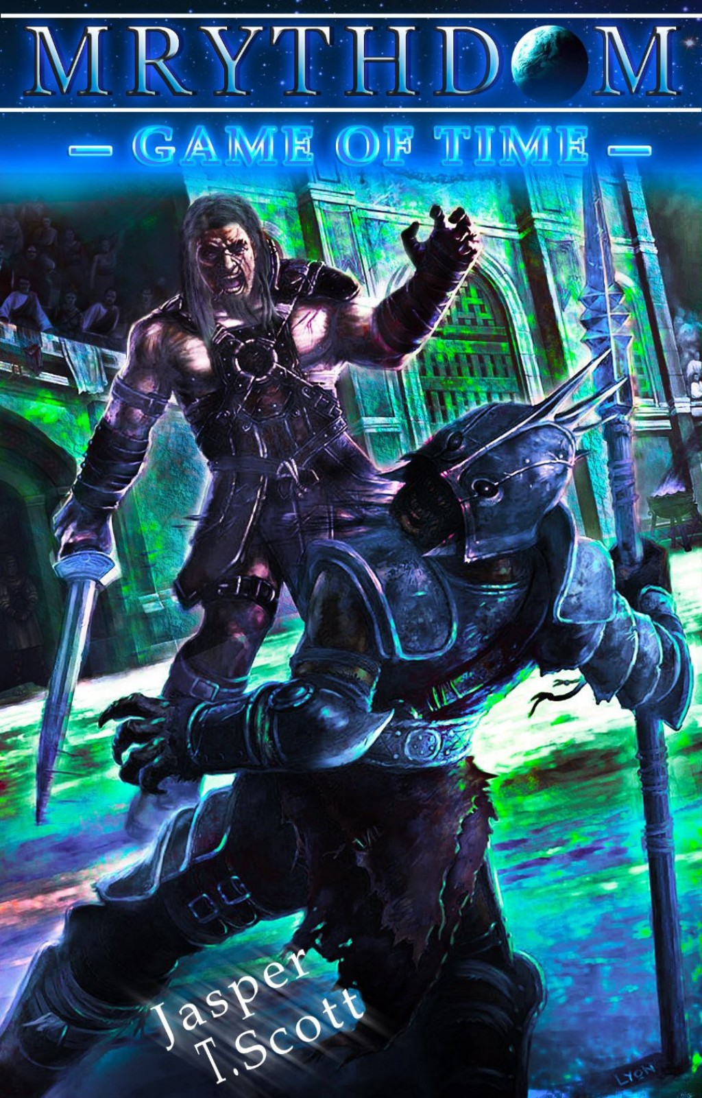 Mrythdom Game Of Time Jasper T Scott