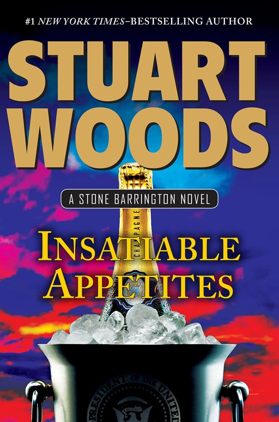 Insatiable Appetites Stone Barrington Stuart Woods
