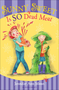 Sunny Sweet Is So Dead Meat Jennifer Ann Mann