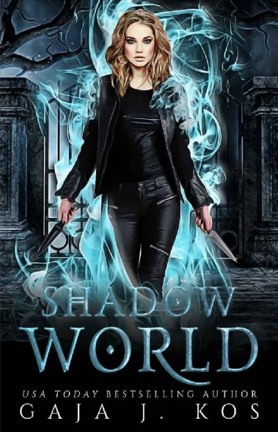 Shadow World Gaja J Kos