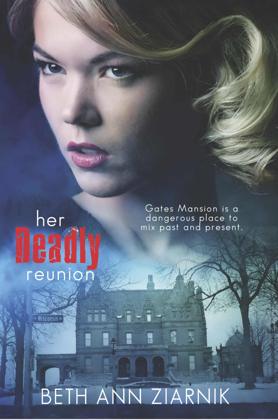 Her Deadly Reunion Beth Ziarnik