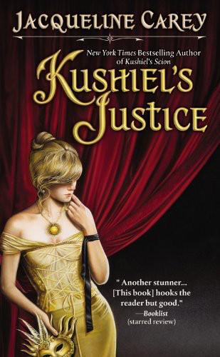 Carey Kush 05 Kushiels Justice Jacqueline Carey