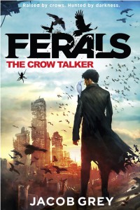 The Crow Talker Jacob Grey