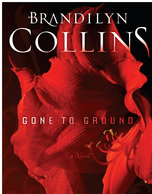 Gone To Ground Brandilyn Collins