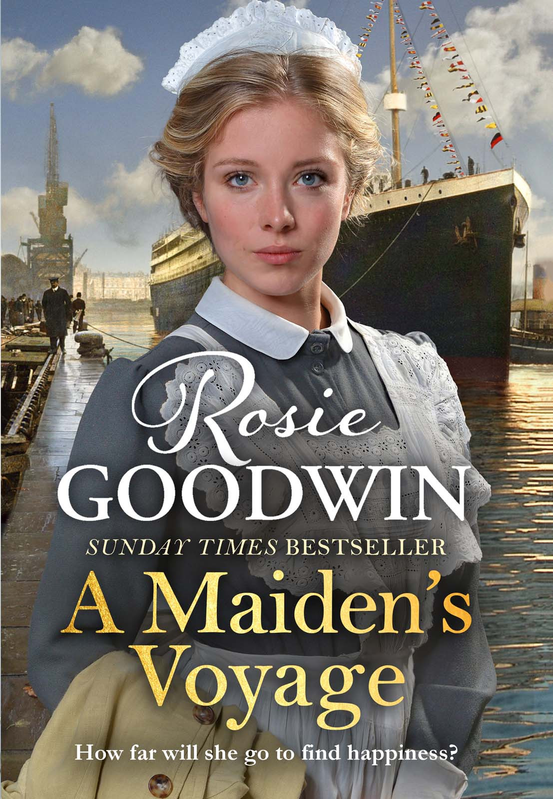 Goodwin R 2019 A Maidens Voyage Rosie Goodwin