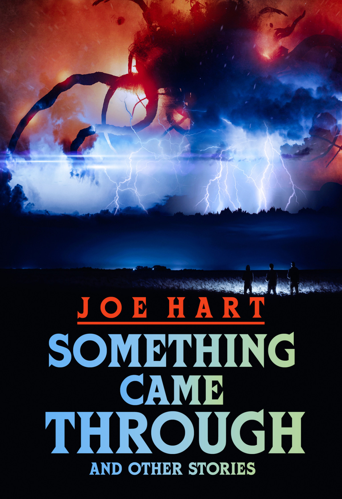 Hart J Something Came Through And Other Stories Joe Hart