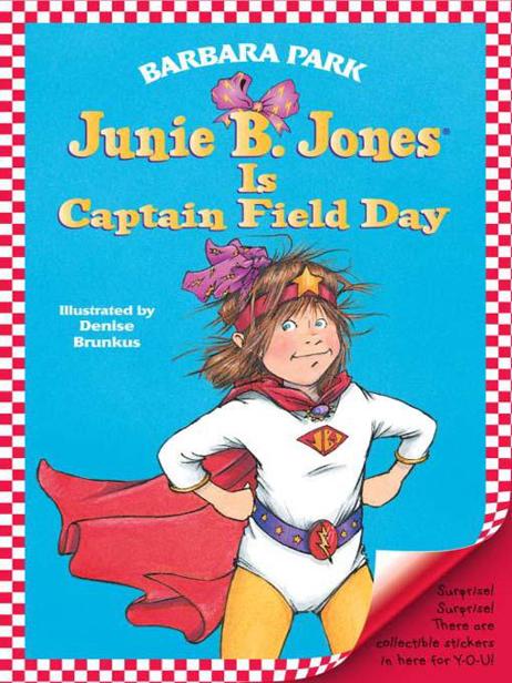 Junie B Jones Is Captain Field Day Barbara Park