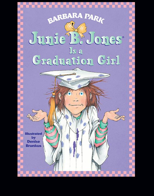 Junie B Jones Is A Graduation Girl Barbara Park