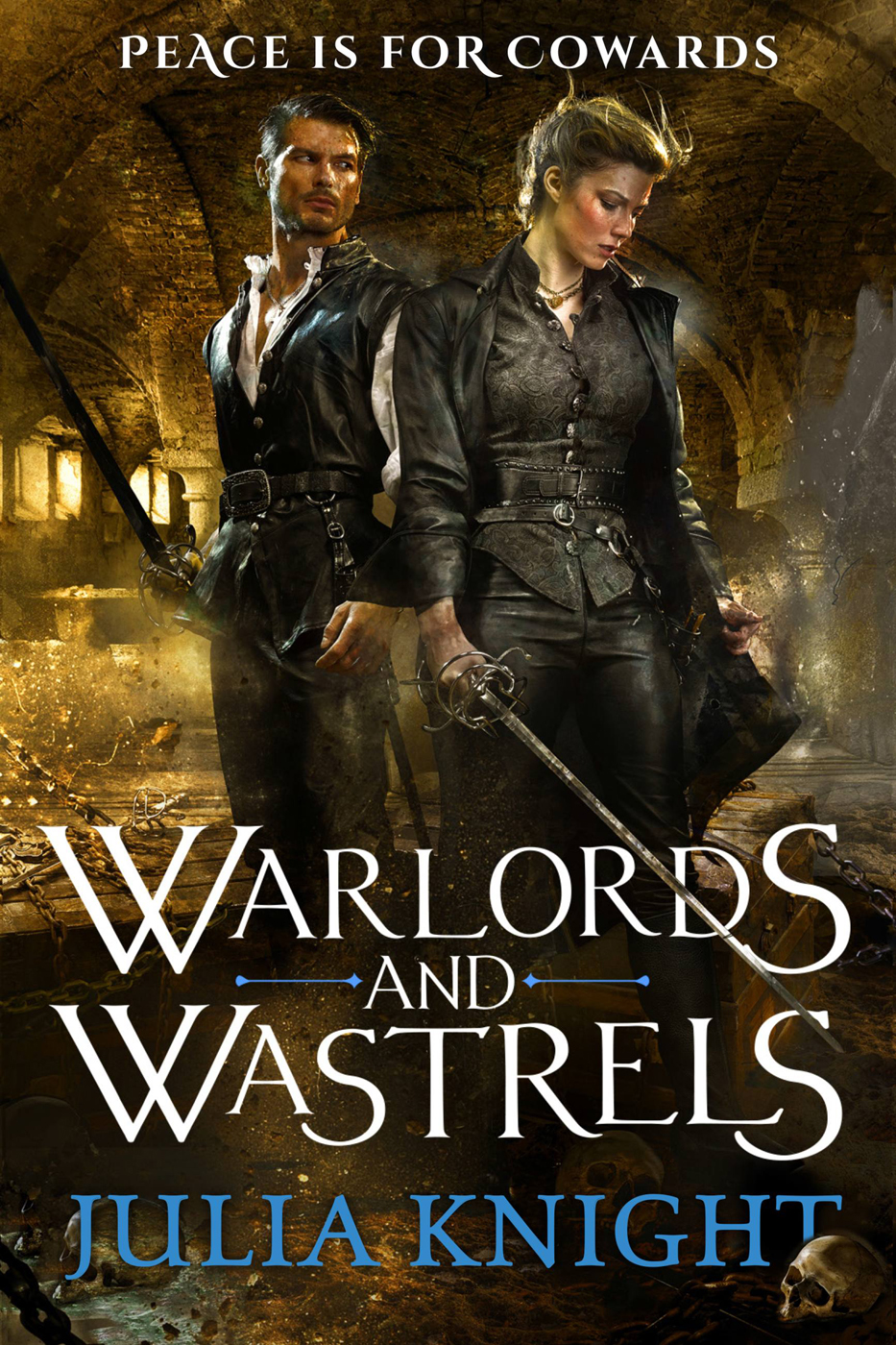 Knight J Duellists Trilogy 03 Warlords And Wastrels Julia Knight