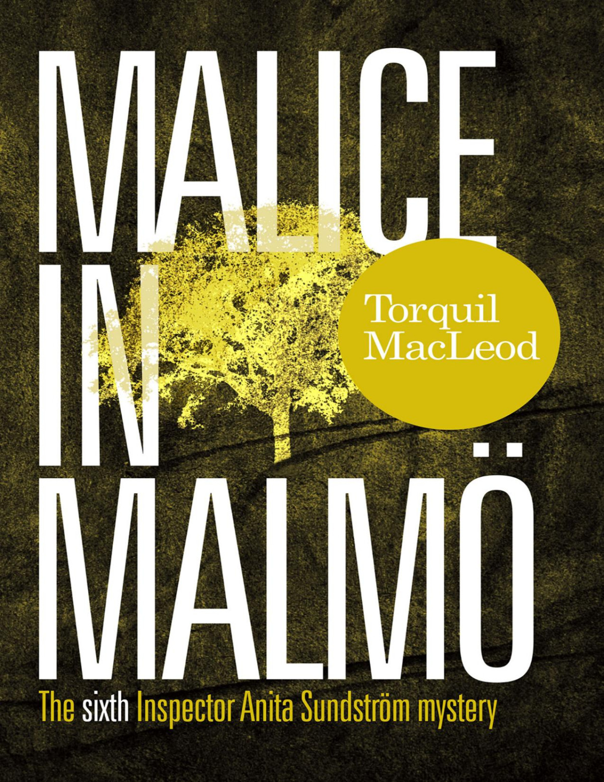 Malice In Malm Torquil Macleod