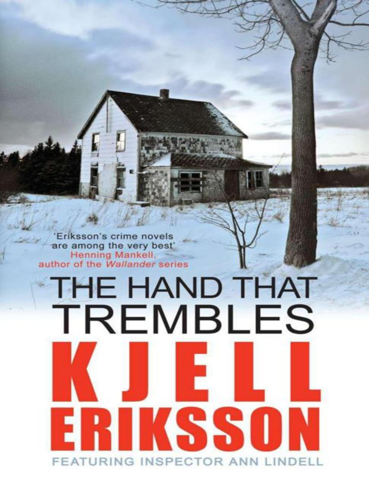 The Hand That Trembles Eriksson Kjell