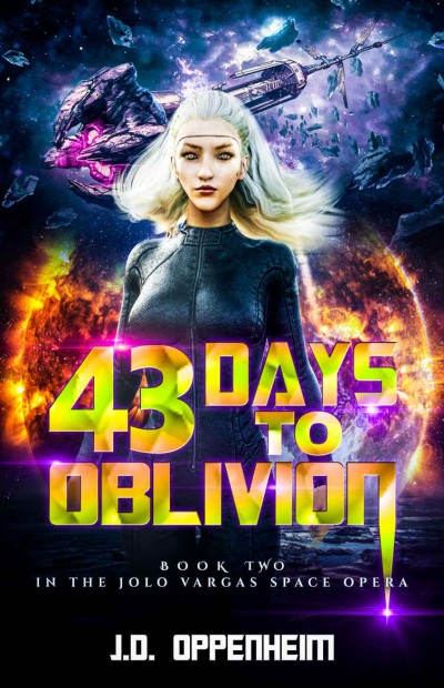 43 Days To Oblivion J D Oppenheim