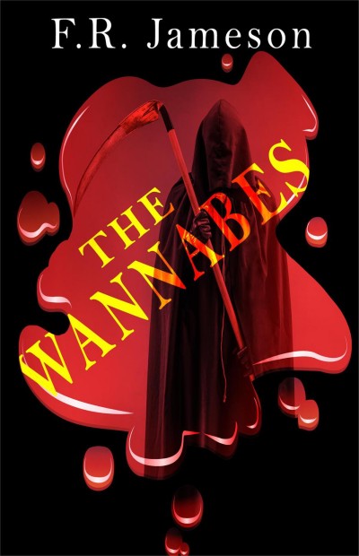 The Wannabes F R Jameson