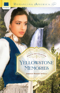 Yellowstone Memories Jennifer Rogers Spinola