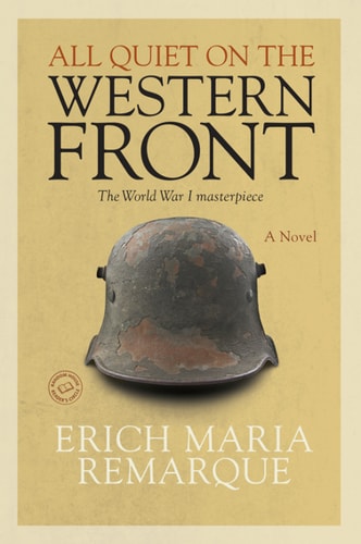 All Quiet On The Western Front Reissue Erich Maria Remarque