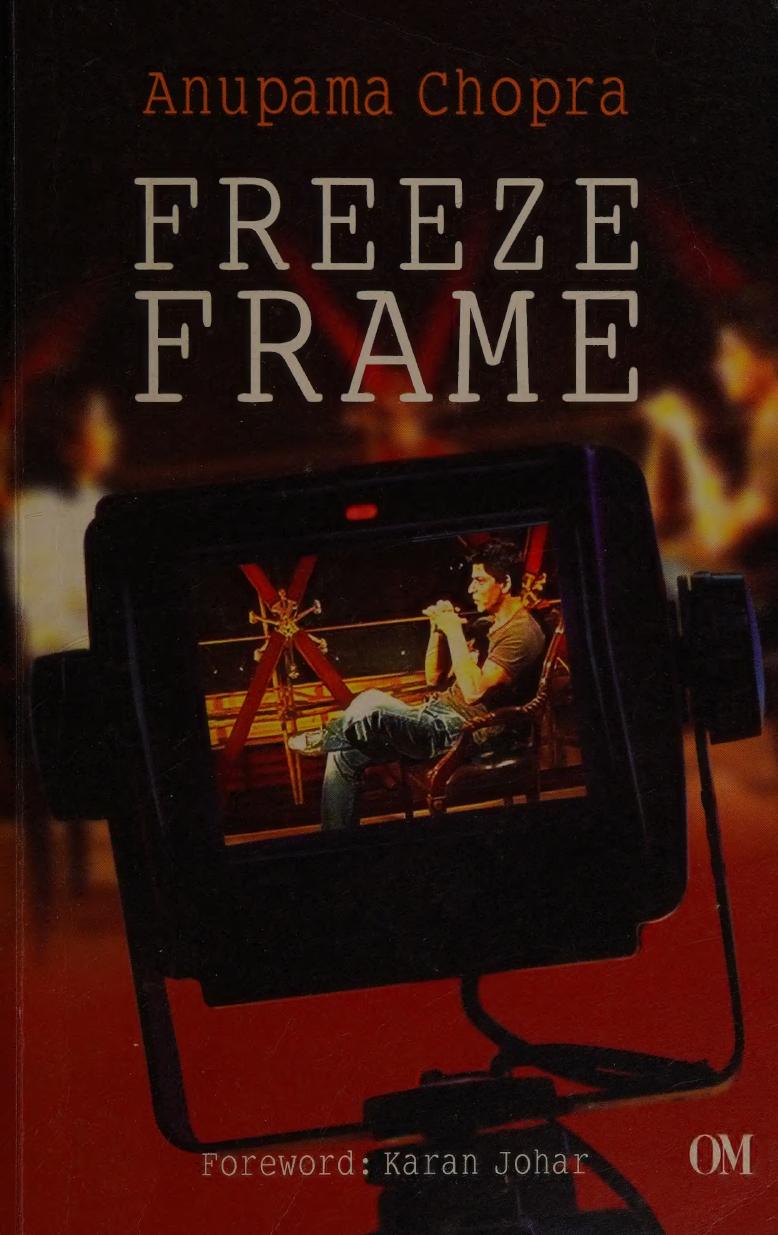 Freeze Frame Chopra Anupama Author