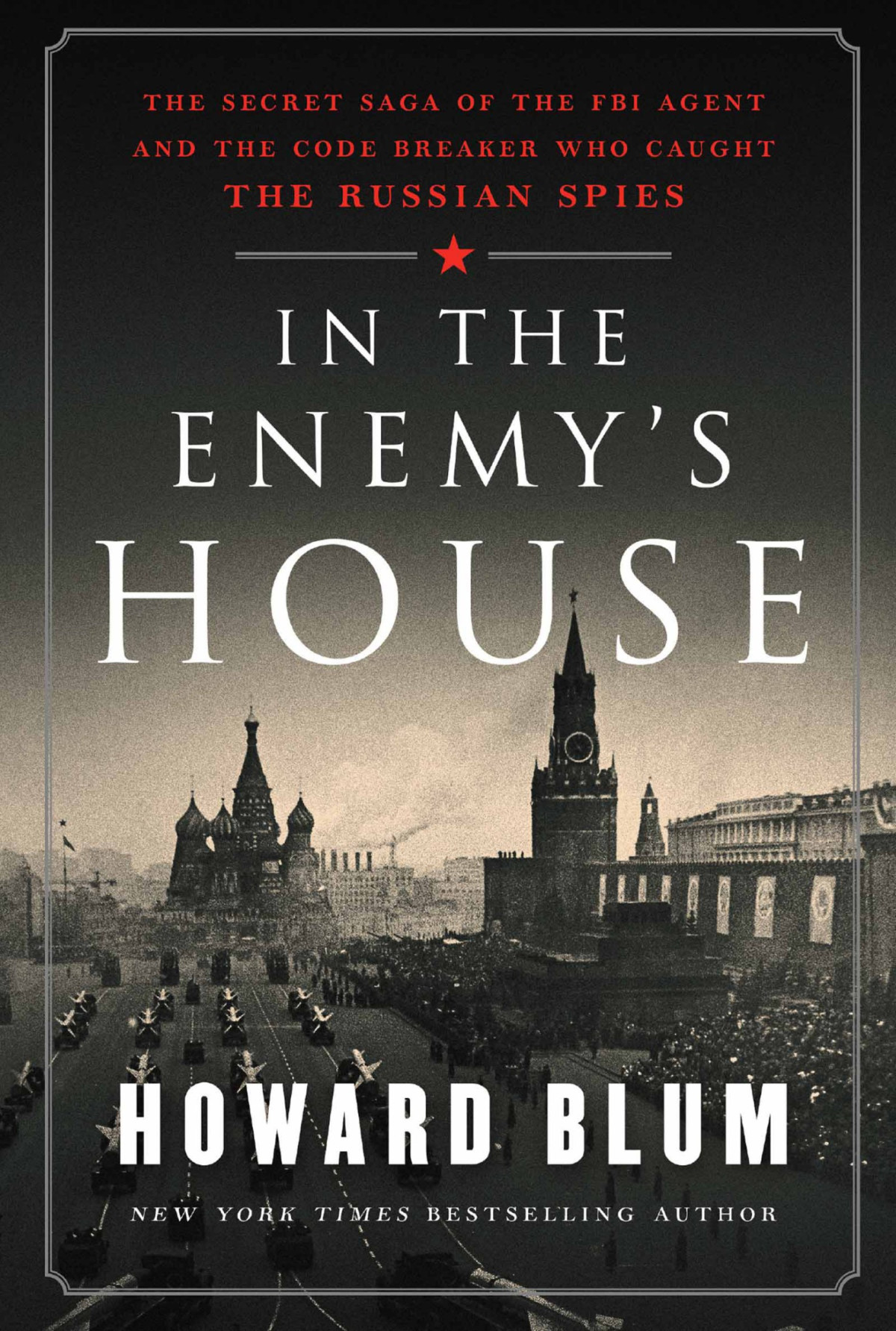 In The Enemys House Howard Blum