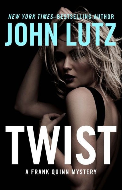 Twist John Lutz