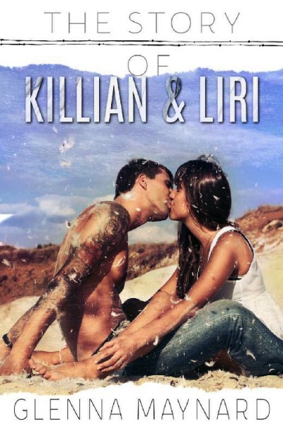 The Story Of Killian Liri Glenna Maynard