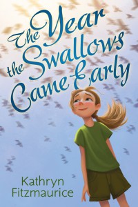 The Year The Swallows Came Early Kathryn Fitzmaurice