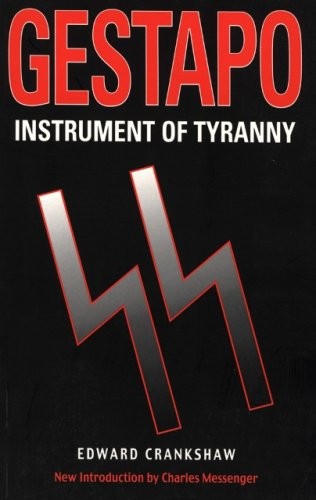 Gestapo Edward Crankshaw