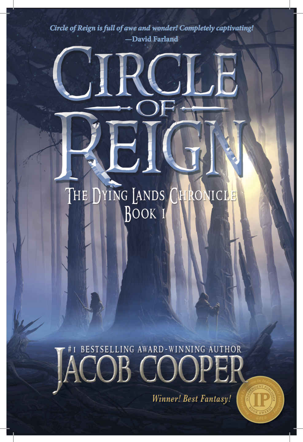 Circle Of Reign The Dying Lands Chronicle Book 1 Jacob Cooper