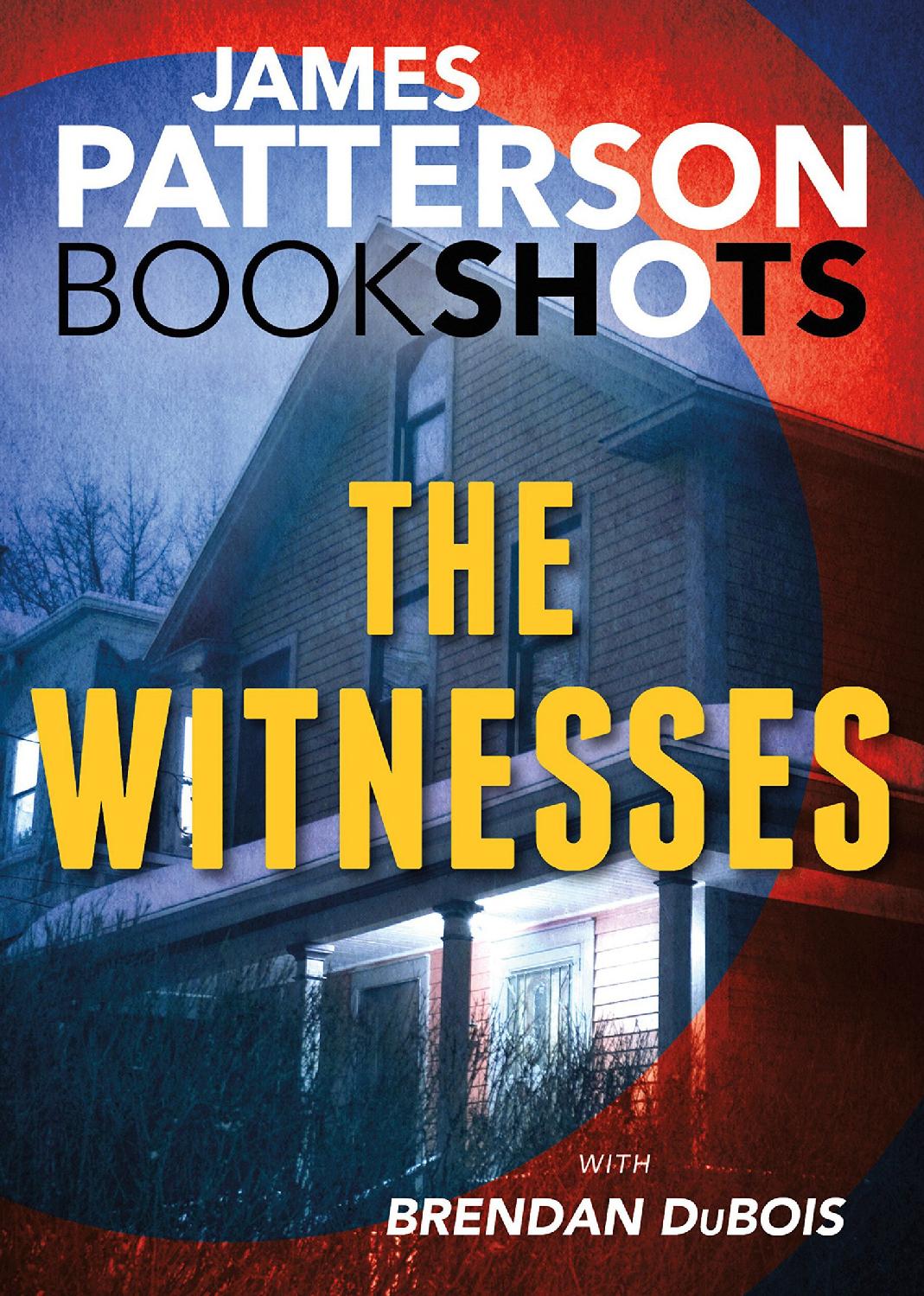 The Witnesses James Patterson Brendan Dubois