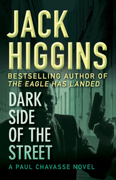 Dark Side Of The Street Jack Higgins