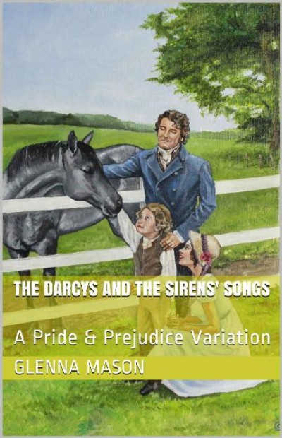 The Darcys And The Sirens Songs Glenna Mason