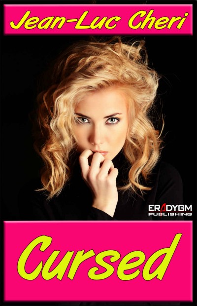 Cursed Jeanluc Cheri