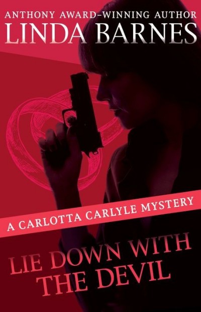 Lie Down With The Devil Linda Barnes