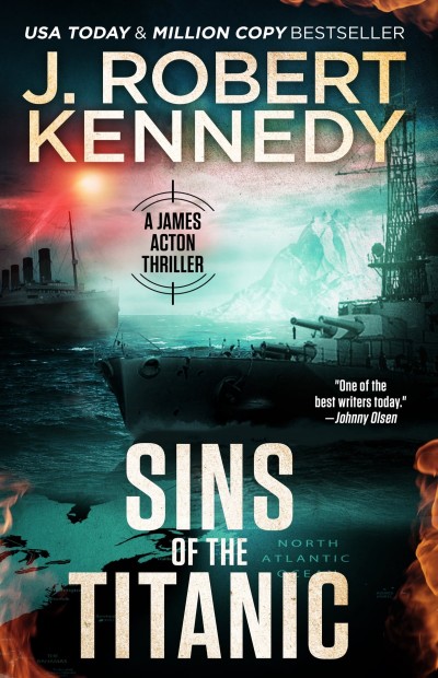 Sins Of The Titanic J Robert Kennedy