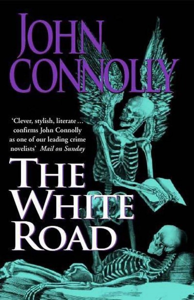 The White Road John Connolly