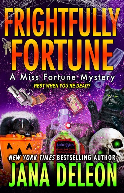 Frightfully Fortune Jana Deleon