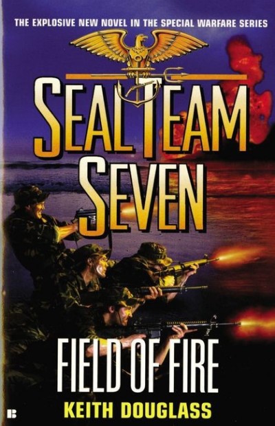 Field Of Fire Keith Douglass
