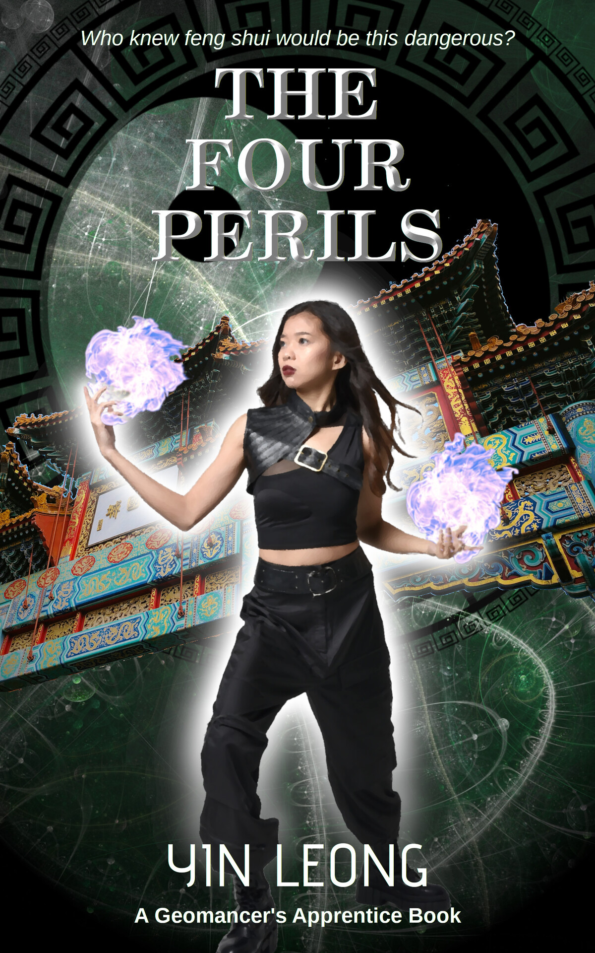 The Four Perils A Monster Slaying Urban Fantasy Adventure The Geomancers Apprentice Series Book 4 Yin Leong