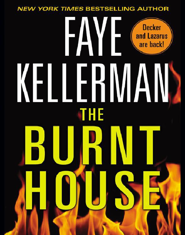 Kellermandecker Lazarus 16 The Burnt House Faye Kellerman