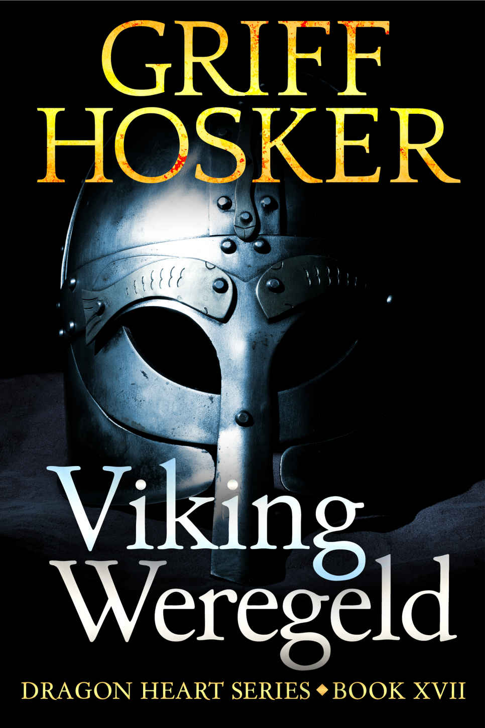 Viking Weregeld Griff Hosker Griff Hosker