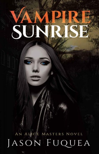 Vampire Sunrise Jason Fuquea