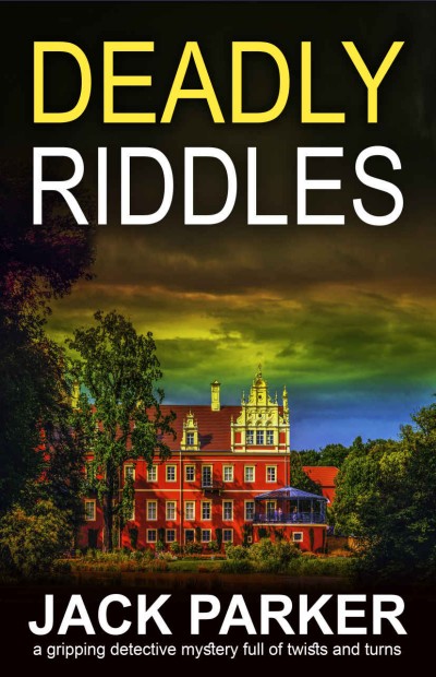 Deadly Riddles Jack Parker
